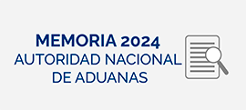 Memoria 2024 - Autoridad Nacional de Aduanas